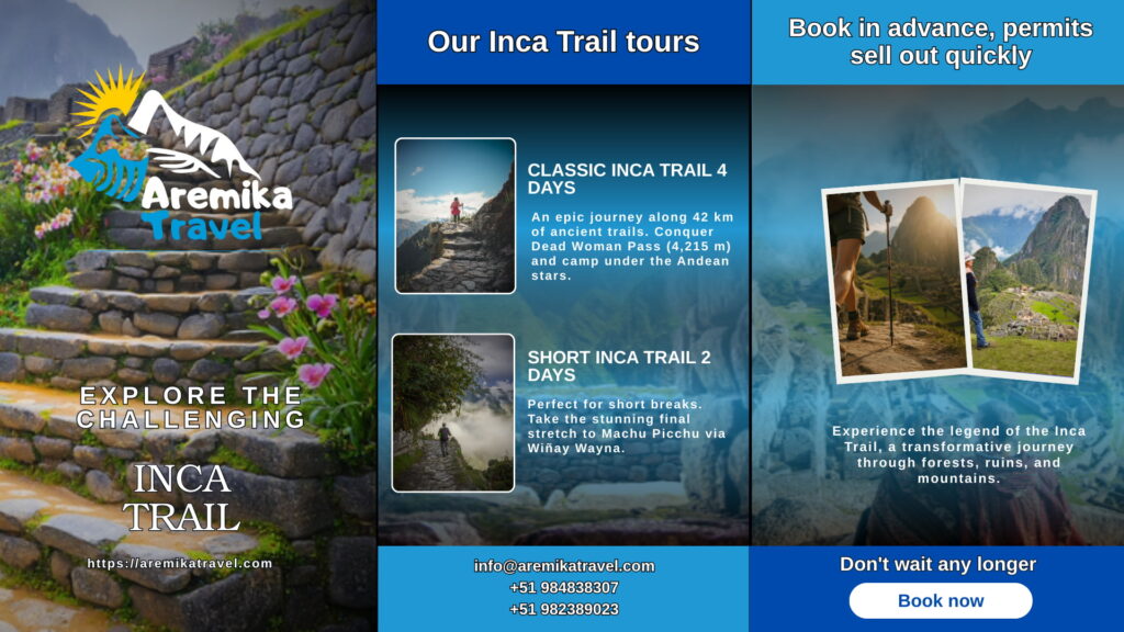 Infographic displaying Aremika Travel's Inca Trail tours with images of ancient steps, a hiker at sunrise, and Machu Picchu. Details for Classic Inca Trail 4 Days and Short Inca Trail 2 Days are featured, along with booking information and a call to action. – Aremika Travel